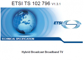 欧洲电信标准协会正式发布HbbTV 2.0规范TS 102 796 V1.3.1