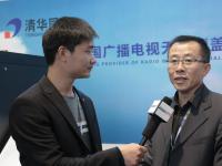 【CCBN专访】同方吉兆产品研发中心总经理陈敬东：依托广电的技术优势，打造新型智慧管理平台